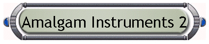 Amalgam Instruments 2