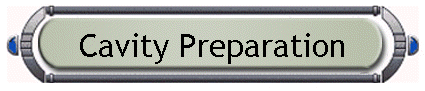 Cavity Preparation