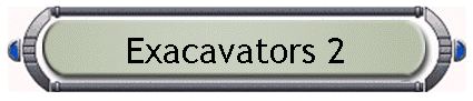 Exacavators 2
