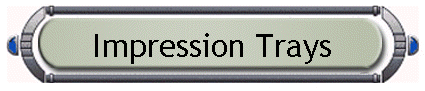 Impression Trays