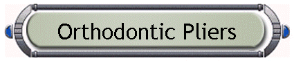 Orthodontic Pliers