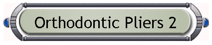 Orthodontic Pliers 2