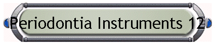 Periodontia Instruments 12