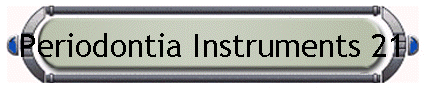 Periodontia Instruments 21