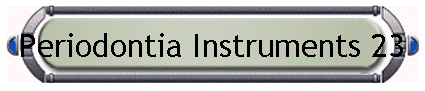 Periodontia Instruments 23