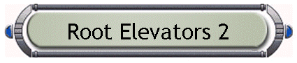 Root Elevators 2