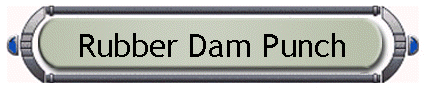 Rubber Dam Punch